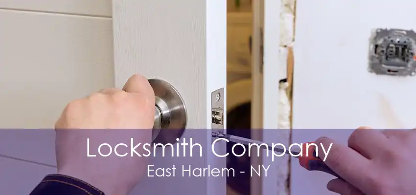 Locksmith Company East Harlem - NY