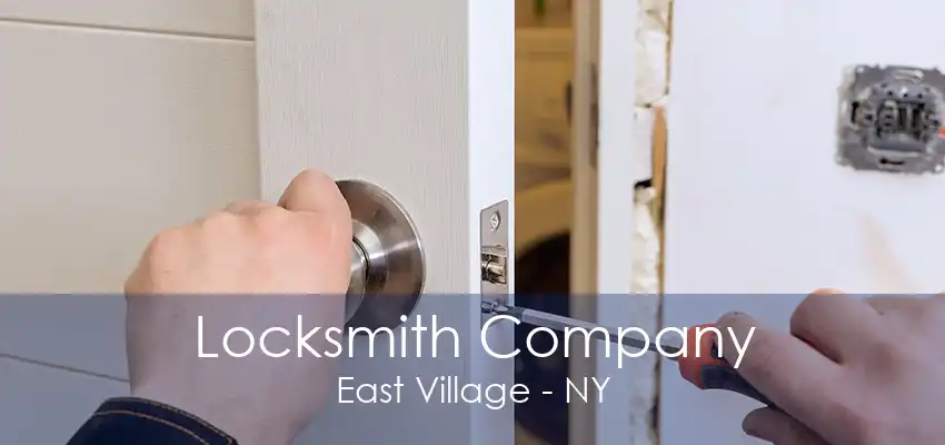 Locksmith Company East Village - NY