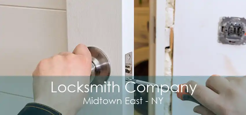 Locksmith Company Midtown East - NY