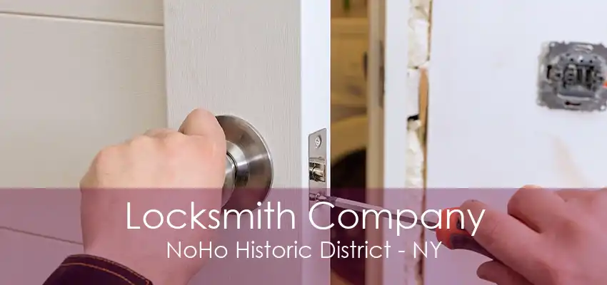 Locksmith Company NoHo Historic District - NY