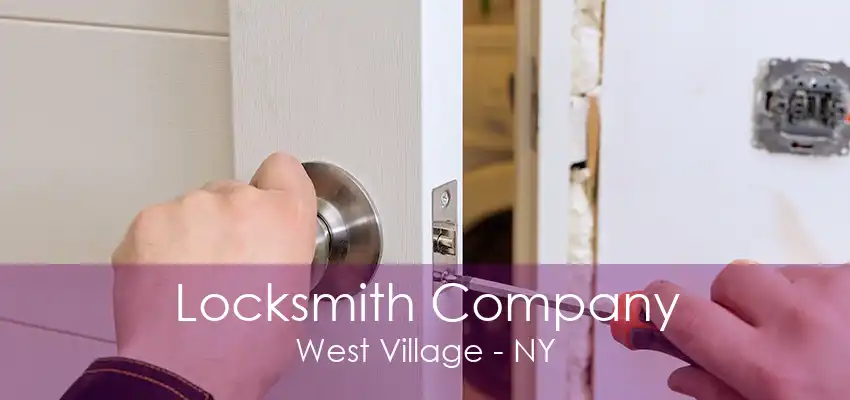 Locksmith Company West Village - NY