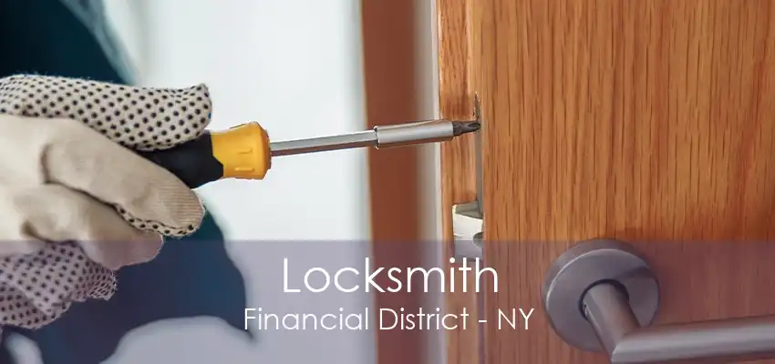 Locksmith Financial District - NY