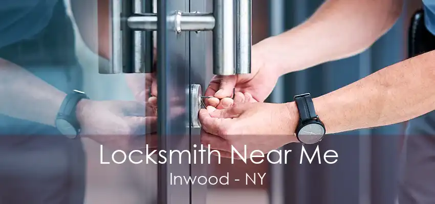 Locksmith Near Me Inwood - NY