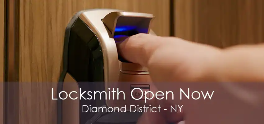 Locksmith Open Now Diamond District - NY