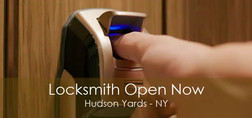 Locksmith Open Now Hudson Yards - NY