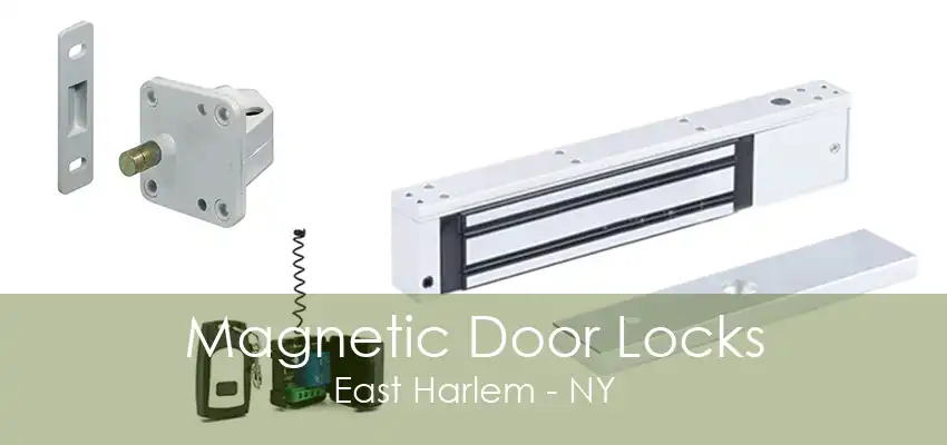 Magnetic Door Locks East Harlem - NY