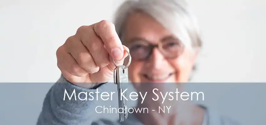 Master Key System Chinatown - NY