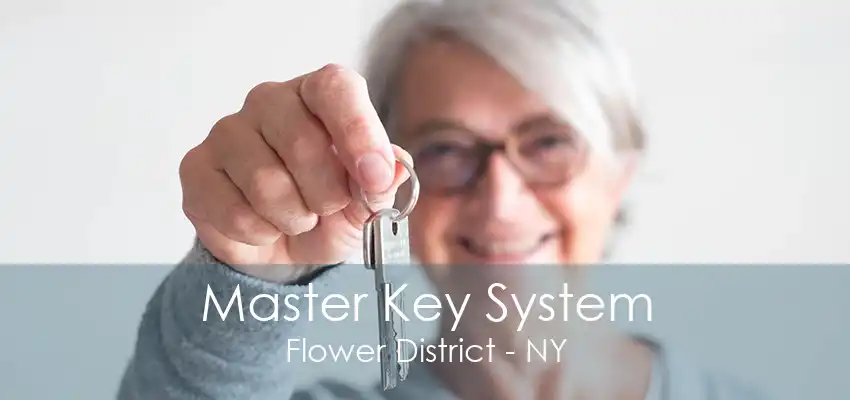 Master Key System Flower District - NY