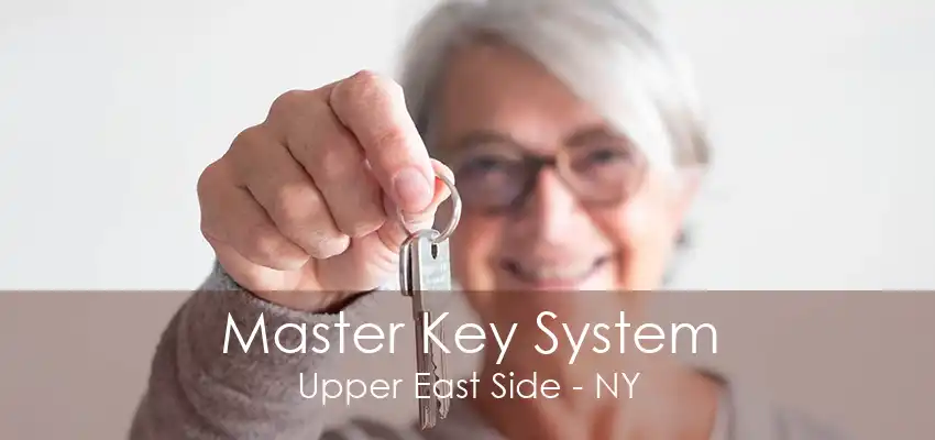 Master Key System Upper East Side - NY