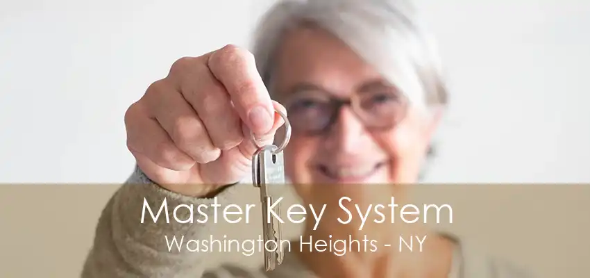 Master Key System Washington Heights - NY