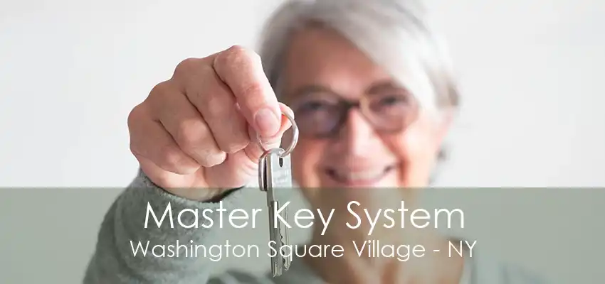 Master Key System Washington Square Village - NY