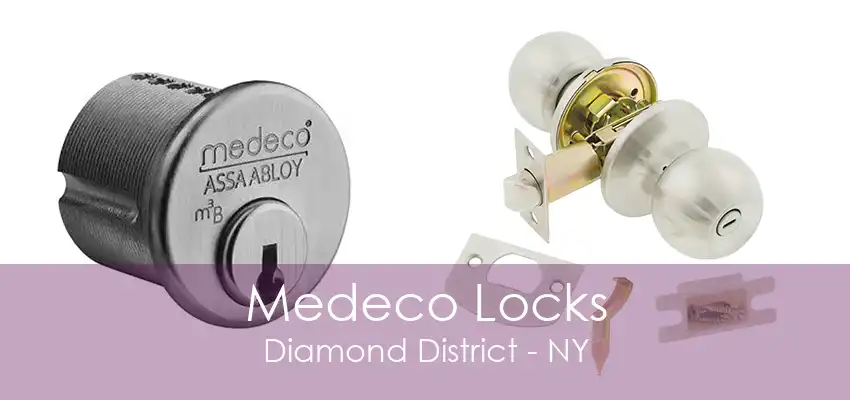 Medeco Locks Diamond District - NY