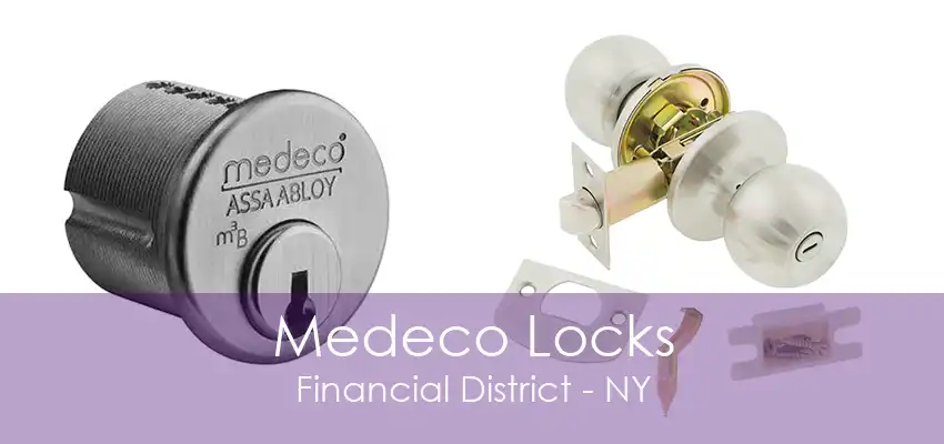 Medeco Locks Financial District - NY