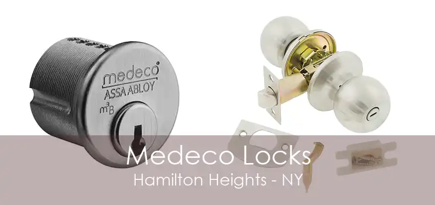 Medeco Locks Hamilton Heights - NY