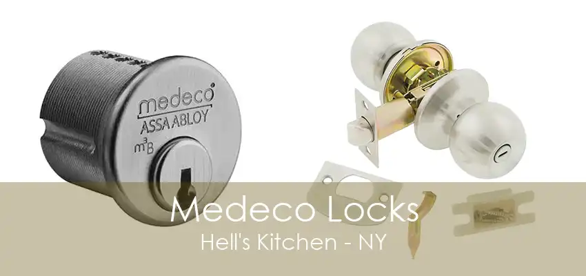 Medeco Locks Hell's Kitchen - NY