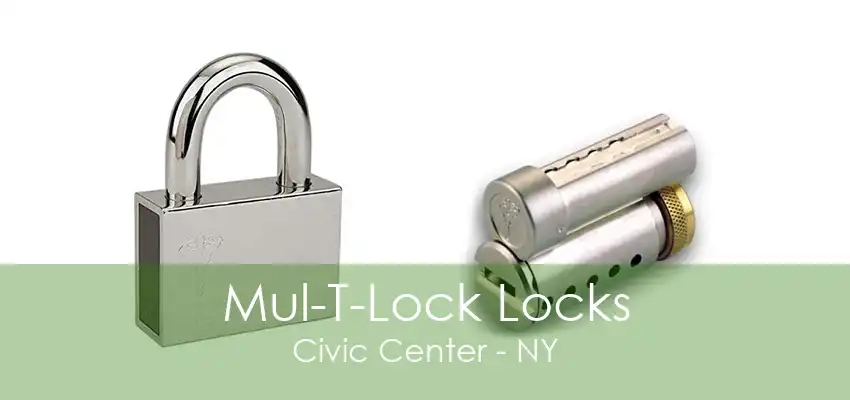 Mul-T-Lock Locks Civic Center - NY