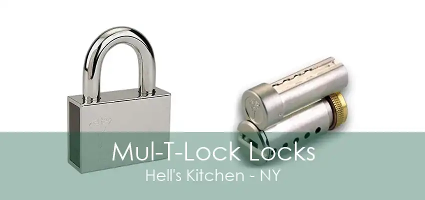 Mul-T-Lock Locks Hell's Kitchen - NY