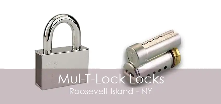 Mul-T-Lock Locks Roosevelt Island - NY