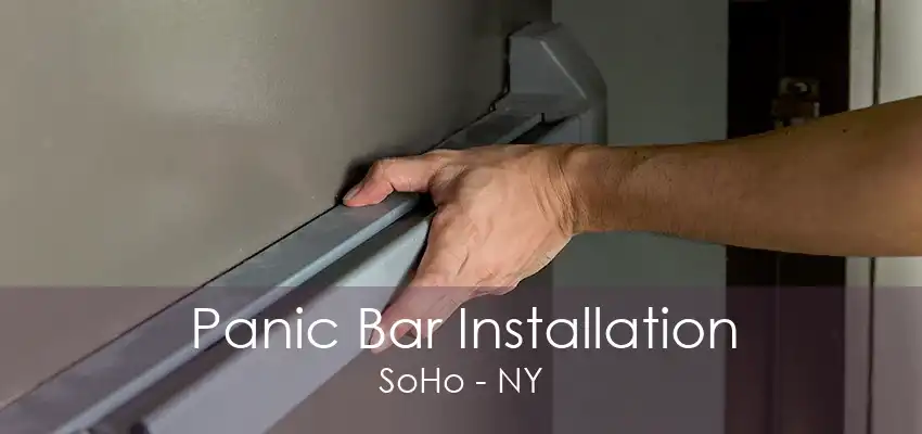 Panic Bar Installation SoHo - NY