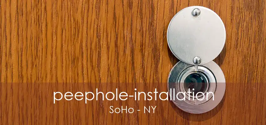 peephole-installation SoHo - NY