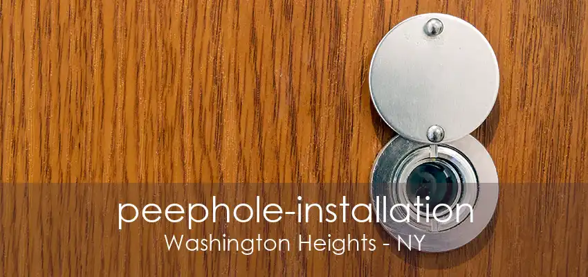 peephole-installation Washington Heights - NY