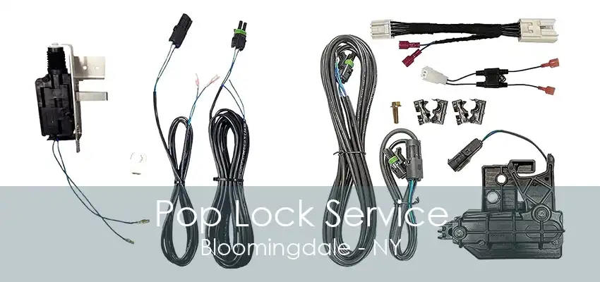 Pop Lock Service Bloomingdale - NY