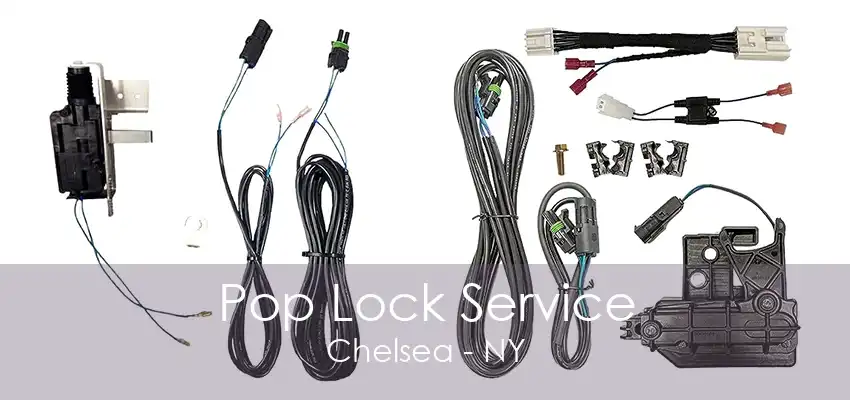 Pop Lock Service Chelsea - NY