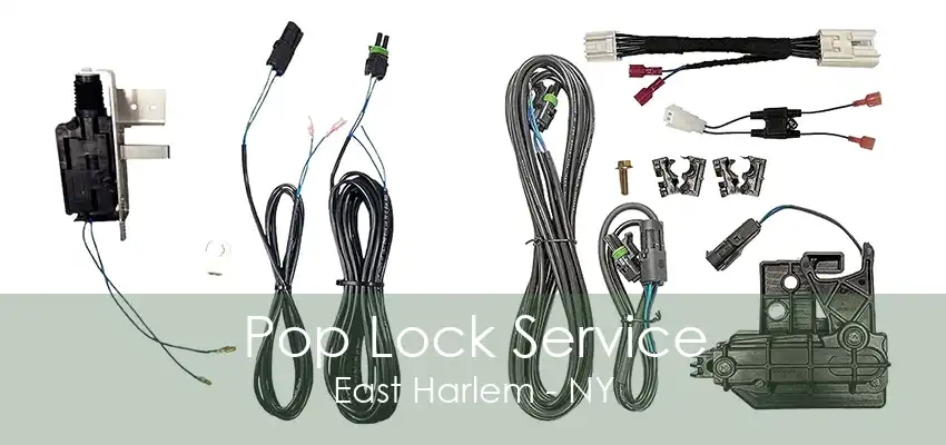 Pop Lock Service East Harlem - NY