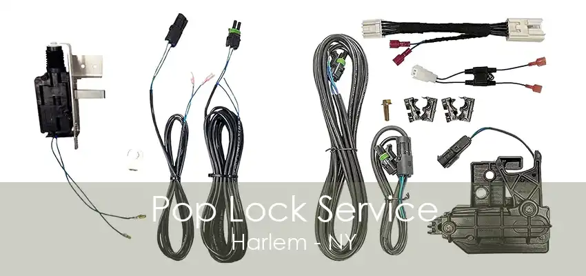 Pop Lock Service Harlem - NY