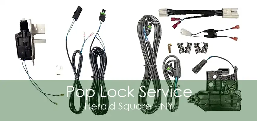 Pop Lock Service Herald Square - NY