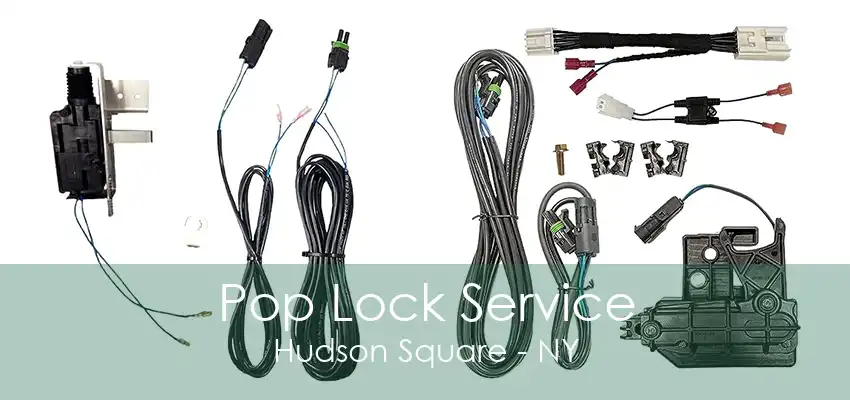 Pop Lock Service Hudson Square - NY