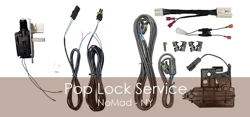 Pop Lock Service NoMad - NY