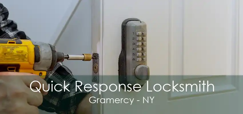 Quick Response Locksmith Gramercy - NY