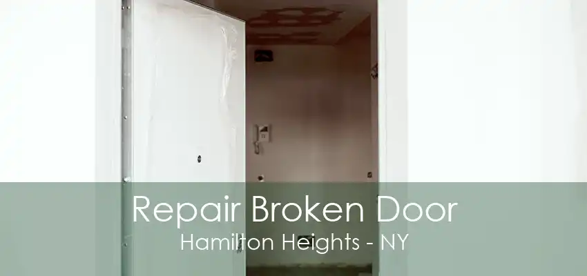 Repair Broken Door Hamilton Heights - NY