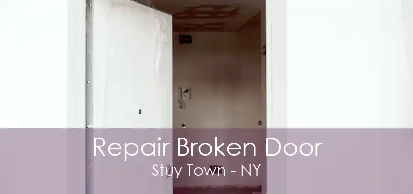 Repair Broken Door Stuy Town - NY