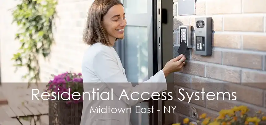 Residential Access Systems Midtown East - NY