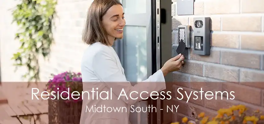 Residential Access Systems Midtown South - NY