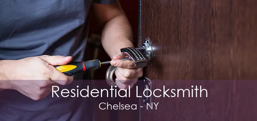 Residential Locksmith Chelsea - NY