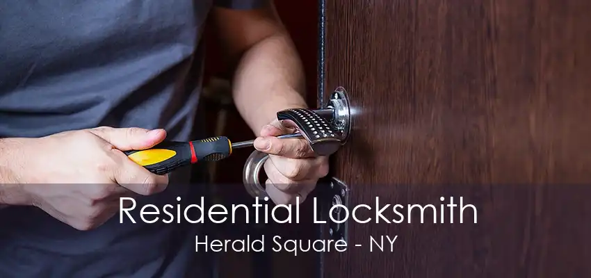 Residential Locksmith Herald Square - NY