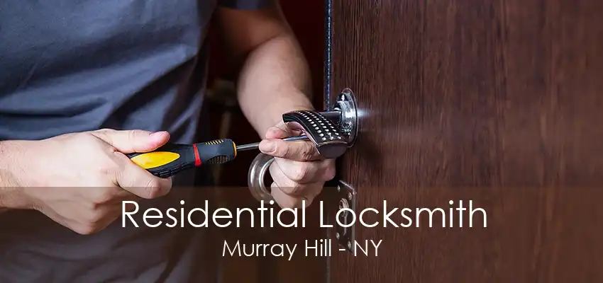 Residential Locksmith Murray Hill - NY