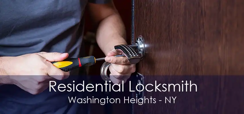 Residential Locksmith Washington Heights - NY