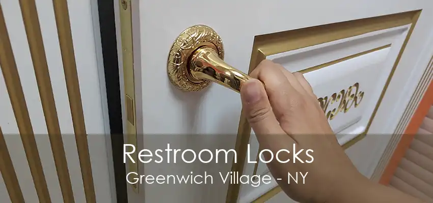 Restroom Locks Greenwich Village - NY