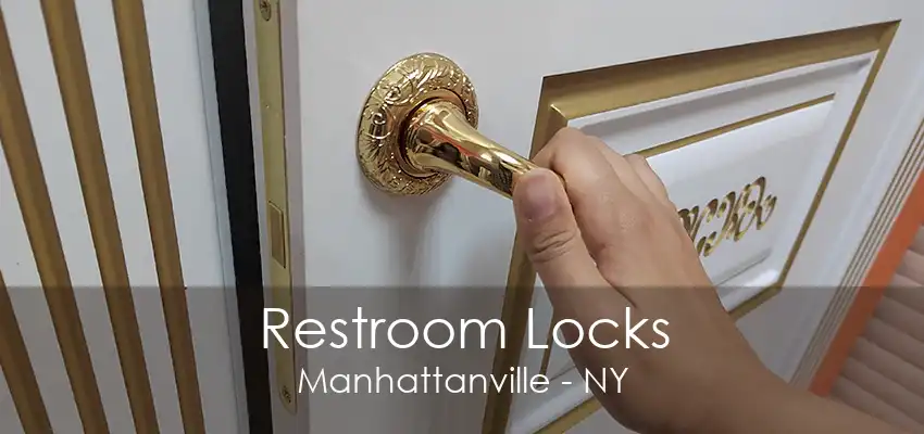 Restroom Locks Manhattanville - NY