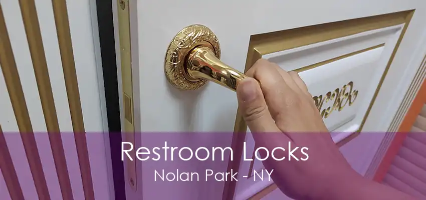 Restroom Locks Nolan Park - NY