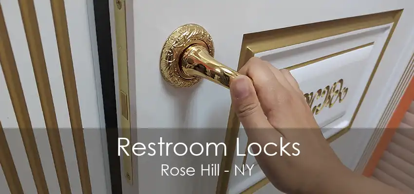 Restroom Locks Rose Hill - NY