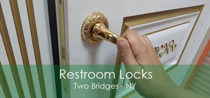 Restroom Locks Two Bridges - NY