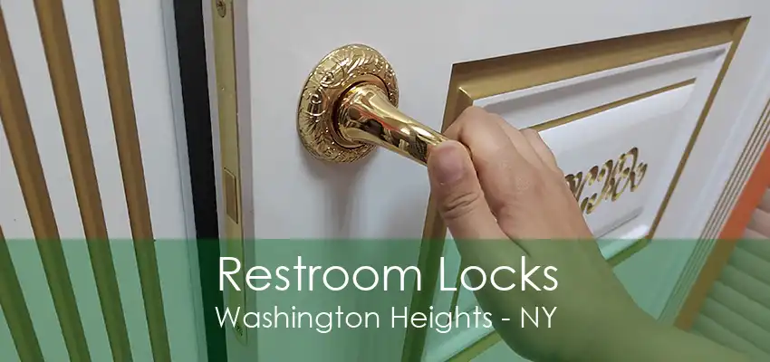 Restroom Locks Washington Heights - NY