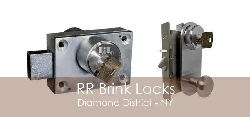 RR Brink Locks Diamond District - NY