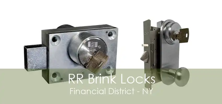 RR Brink Locks Financial District - NY