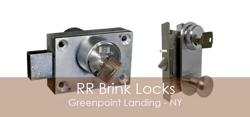 RR Brink Locks Greenpoint Landing - NY